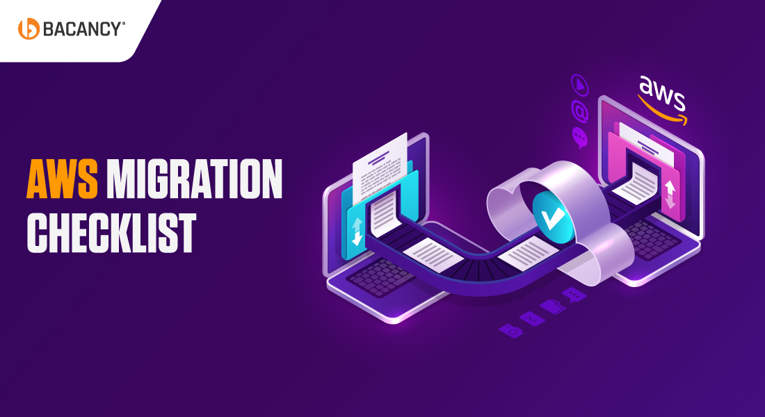 Ultimate AWS Migration Checklist: Your Business Guide For 2025