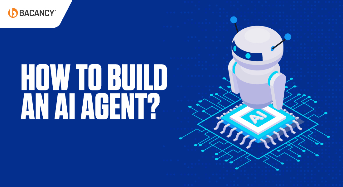 How to Build AI Agent for Your Business?