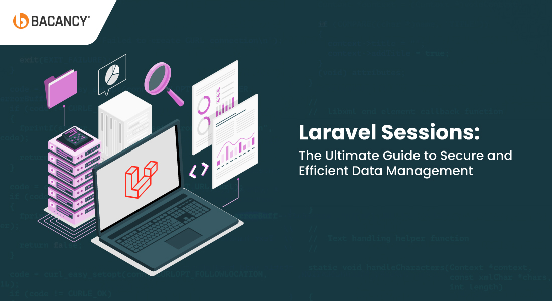 Mastering Laravel Sessions: Secure and Efficient User Data Management