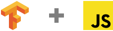 Tensorflow + JavaScript
